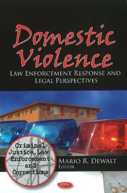 Domestic Violence: Law Enforcement Response &