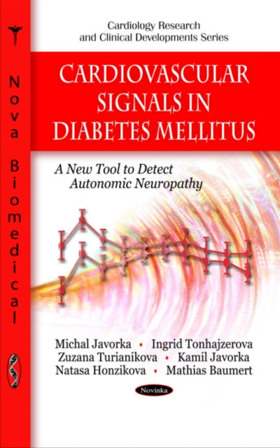 Cardiovascular Signals in Diabetes Mellitus: A New Tool to Detect Autonomic Neuropathy