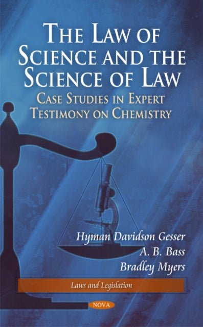 Law of Science & the Science of Law: Cases in Forensic Science