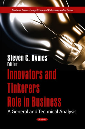 Innovators & Tinkerers Role in Business: A