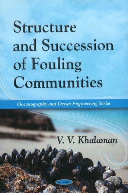 Structure & Succession of Fouling Communities