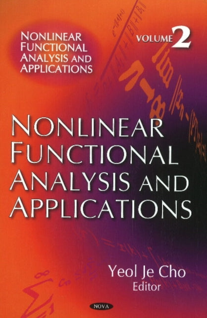 Nonlinear Functional Analysis & Applications: Volume 2