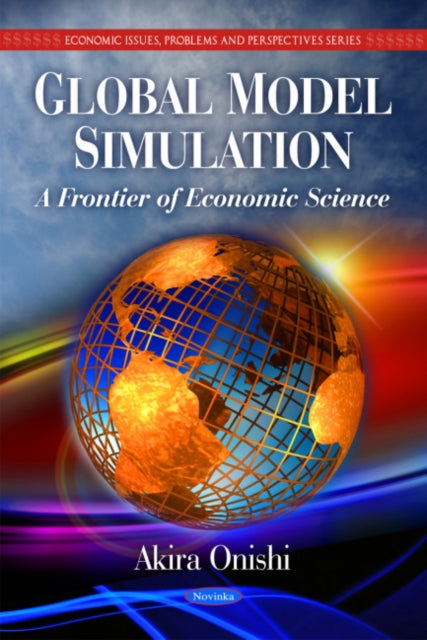 Global Model Simulation: A Frontier of Economic Science