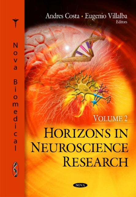 Horizons in Neuroscience Research: Volume 2