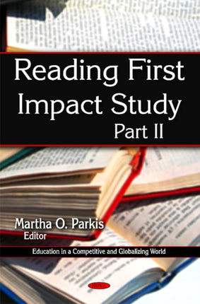 Reading First Impact Study: Part II