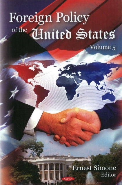 Foreign Policy of the United States: Volume 5