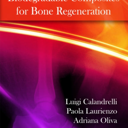 Biodegradable Composites for Bone Regeneration