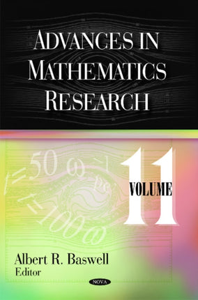 Advances in Mathematics Research: Volume 11