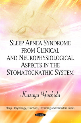 Sleep Apnea Syndrome in the Stomatognathic System