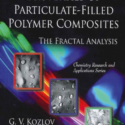 Structure & Properties of Particulate-Filled Polymer Composites: The Fractal Analysis