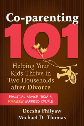 Co-parenting 101: Helping Your Children Thrive