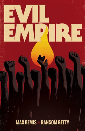Evil Empire Vol. 1