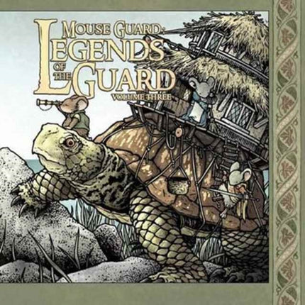 Mouse Guard Legends of the Guard Volume 3