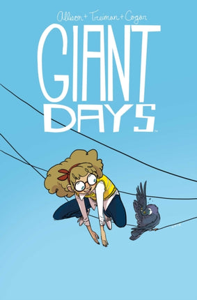 Giant Days Vol. 3