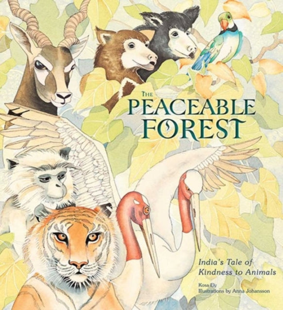 The Peaceable Forest: India's Tale of Kindness to Animals