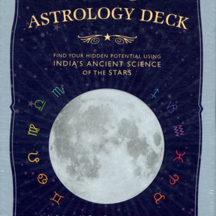 Vedic Astrology Deck: Find Your Hidden Potential Using Indias Ancient Science of the Stars