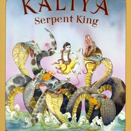 Kaliya, Serpent King: New Edition