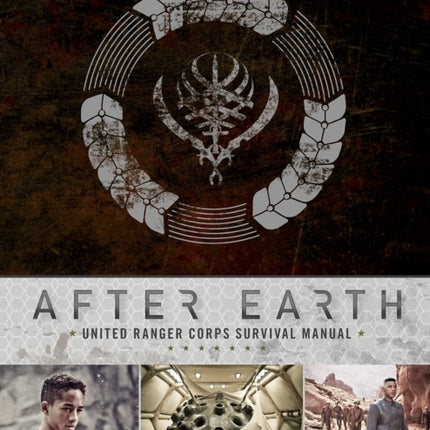 After Earth: United Ranger Corps Survival Manual