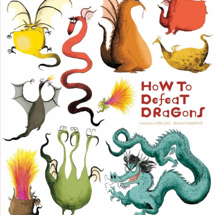 How to Defeat Dragons