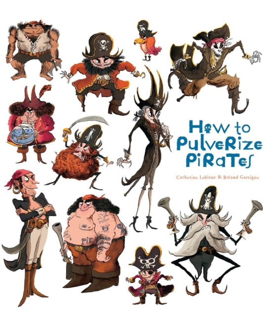 How to Pulverize Pirates