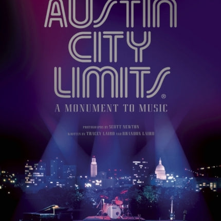 Austin City Limits: A Monument to Music