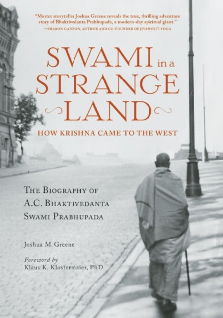 Swami in a Strange Land: How Krishna Came to the West