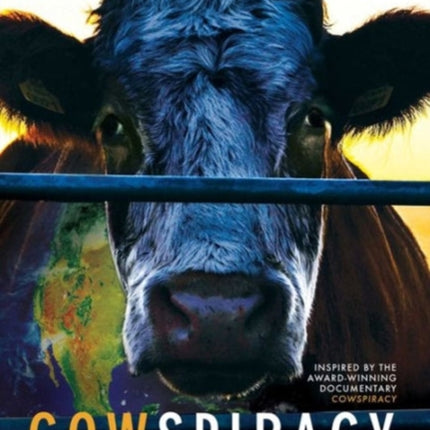 Cowspiracy: The Sustainability Secret