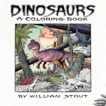 Dinosaurs: A Coloring Book by William Stout