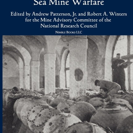 Historical Bibliography of Sea Mine Warfare