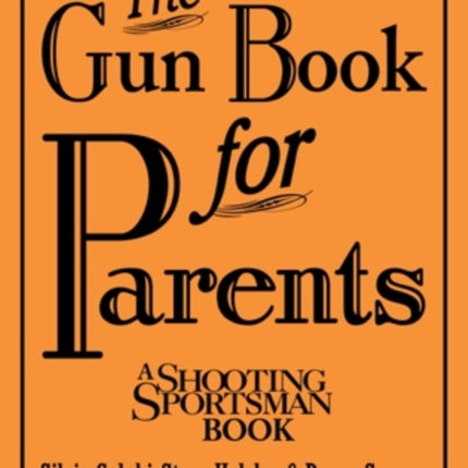 The Gun Book for Parents