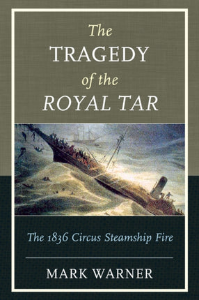 The Tragedy of the Royal Tar: The 1836 Circus