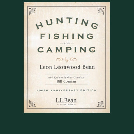 Hunting, Fishing, and Camping: 100th Anniversary