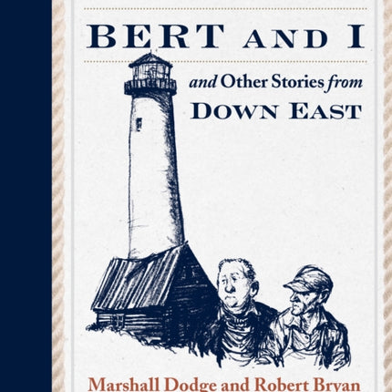 Bert and I: and Other Stories from Down East