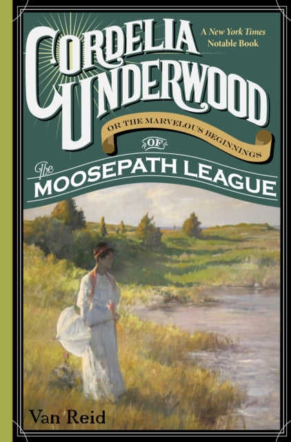 Cordelia Underwood: or the Marvelous Beginnings of the Moosepath League