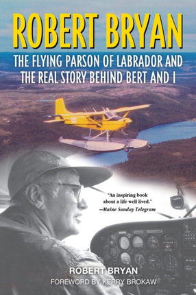 Robert Bryan: The Flying Parson of Labrador and