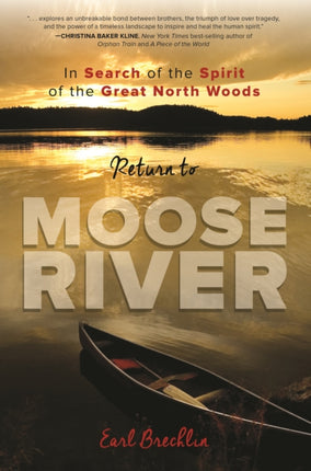 Return to Moose River: In Search of the Spirit of