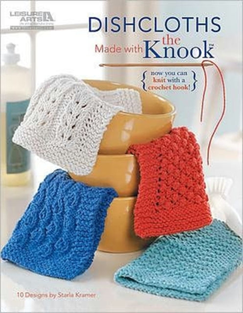 Dishcloths Made with the Knook