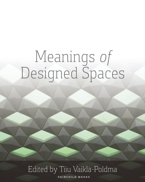 Meanings of Designed Spaces