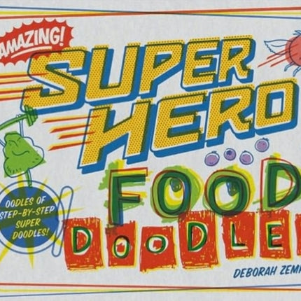 Super Food Doodles Coloring Book