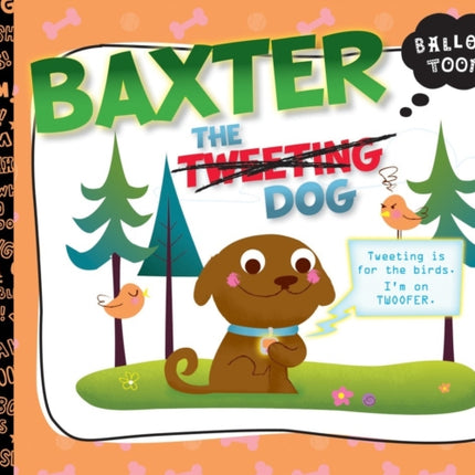 Balloon Toons Baxter the Tweeting Dog