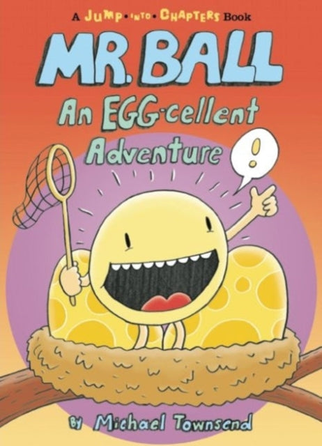 Mr. Ball An EGGcellent Adventure