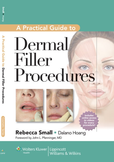 A Practical Guide to Dermal Filler Procedures