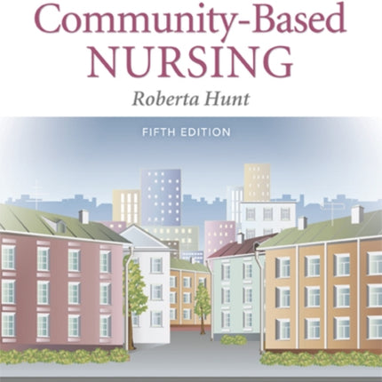 Introduction to Community Based Nursing