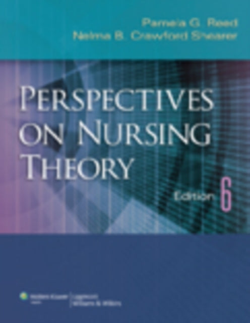 Perspectives on Nursing Theory