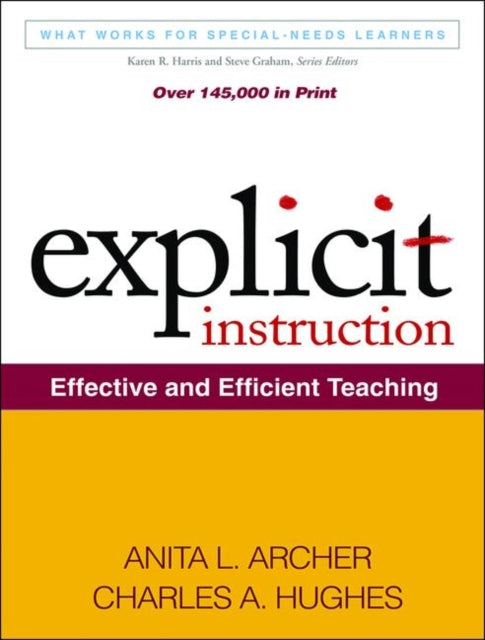 Explicit Instruction: Effective and Efficient Teaching