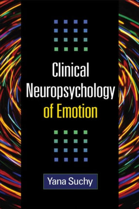 Clinical Neuropsychology of Emotion