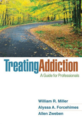 Treating Addiction A Guide for Professionals