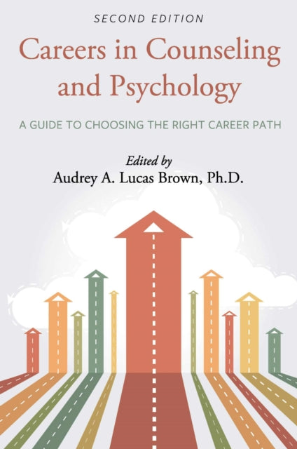 Careers in Counseling and Psychology: A Guide to Choosing the Right Career Path