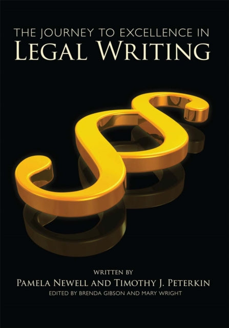 The Journey to Excellence in Legal Writing