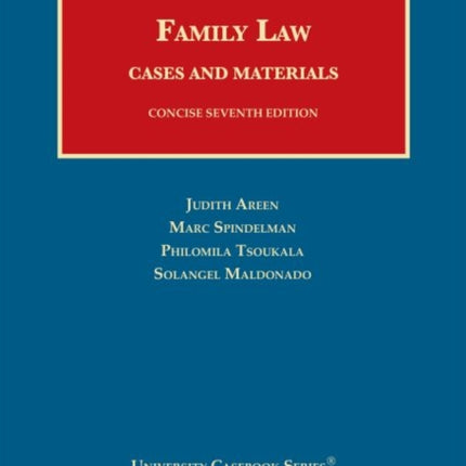 Family Law: Cases and Materials, Concise